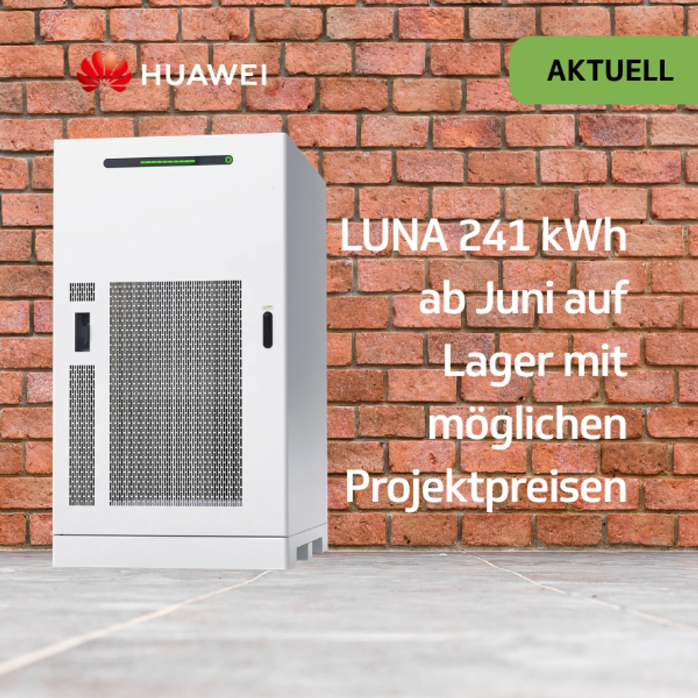 Huawei LUNA2000 241 kWh ab Juni auf Lager